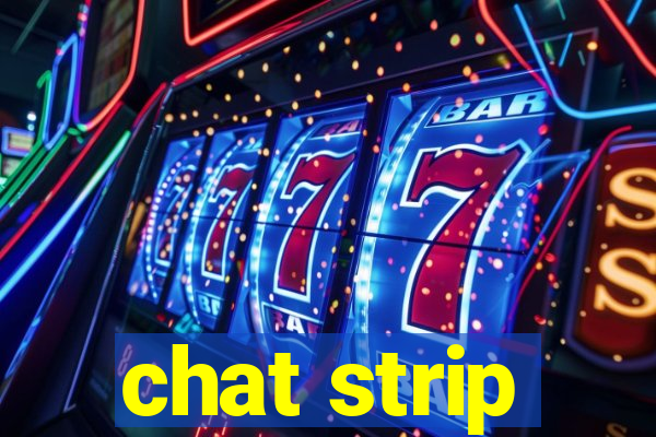 chat strip